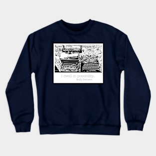 I dwell in possibility Crewneck Sweatshirt